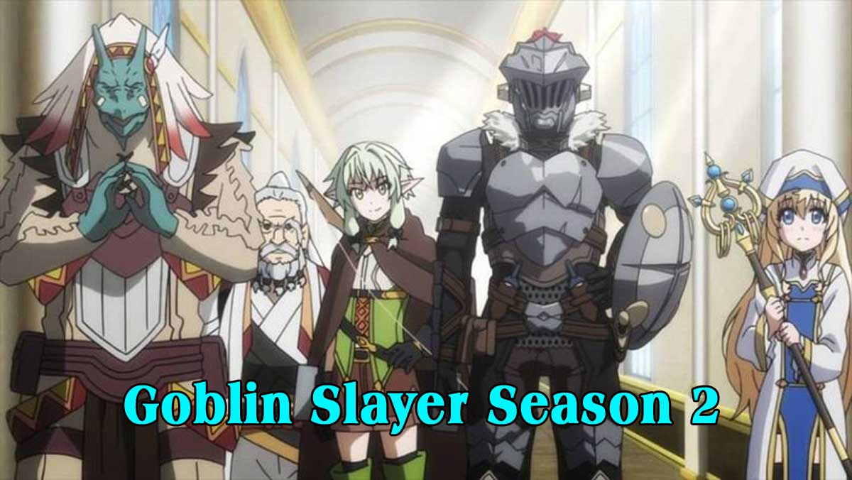 Goblin Slayer Season 2